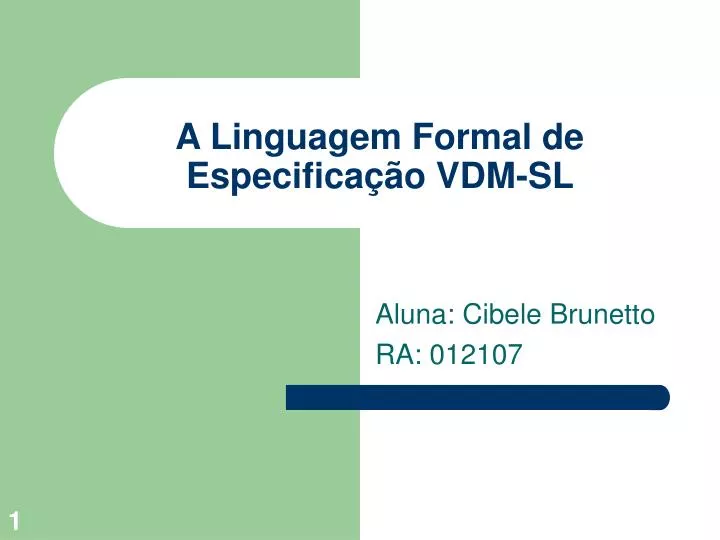 a linguagem formal de especifica o vdm sl n.
