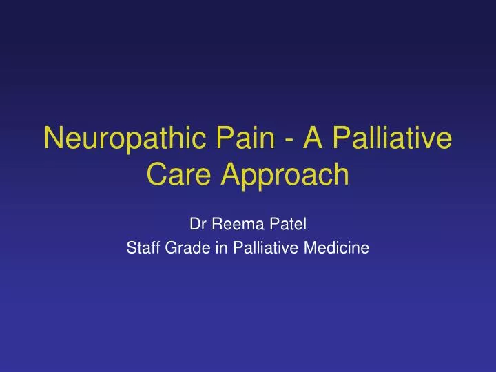 neuropathic pain a palliative care approach n.