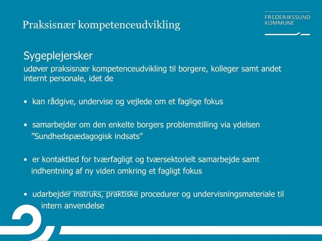 PPT - Faglige team styrker sygeplejen i Frederikssund kommune PowerPoint  Presentation - ID:906081