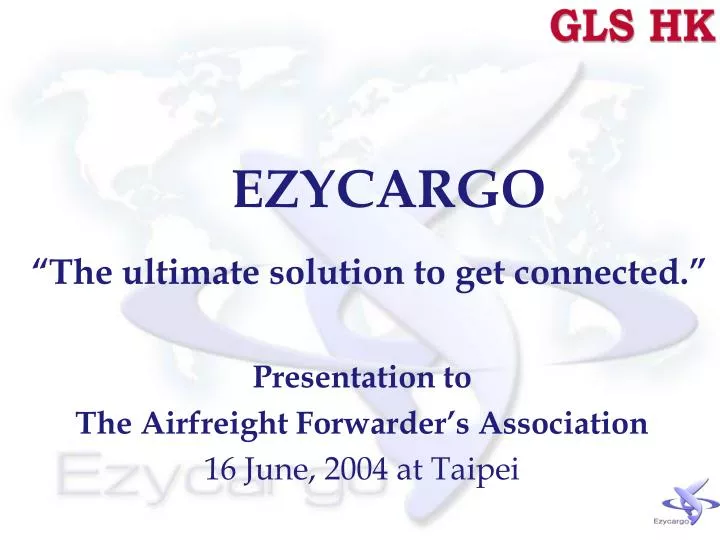ezycargo the ultimate solution to get connected n.
