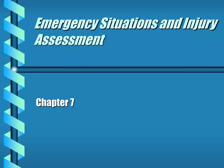 emergency situations and injury assessment n.