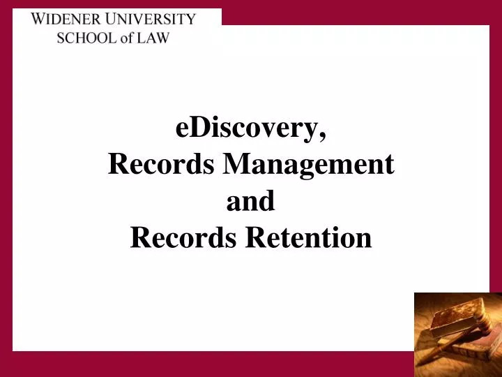 ediscovery records management and records retention n.