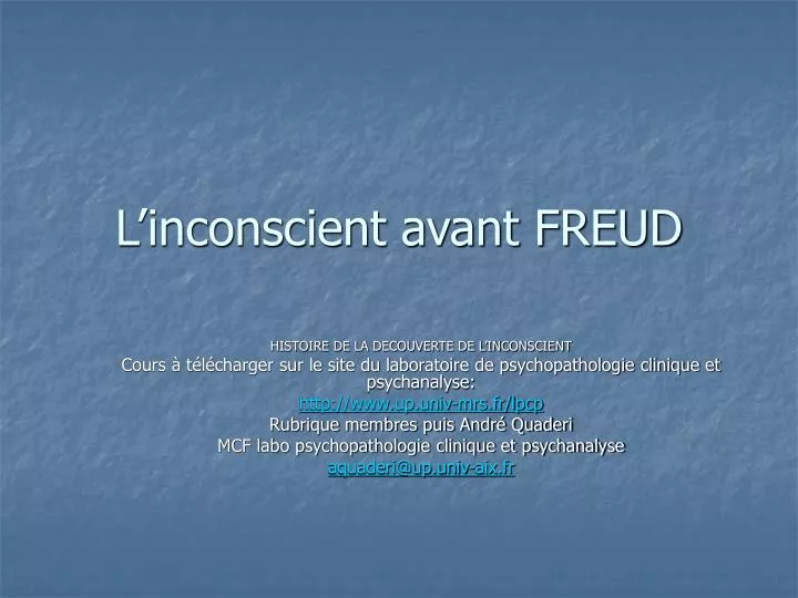 PPT - L’inconscient avant FREUD PowerPoint Presentation, free download