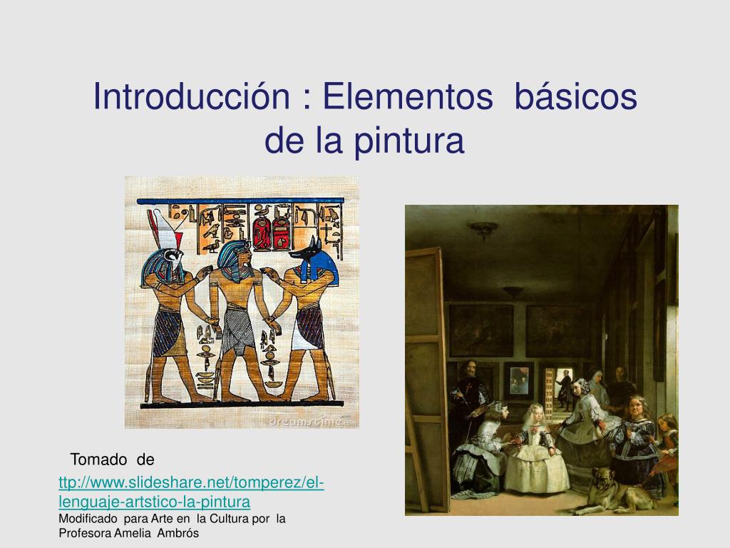 PPT - Introducción : Elementos básicos de la pintura PowerPoint  Presentation - ID:910871