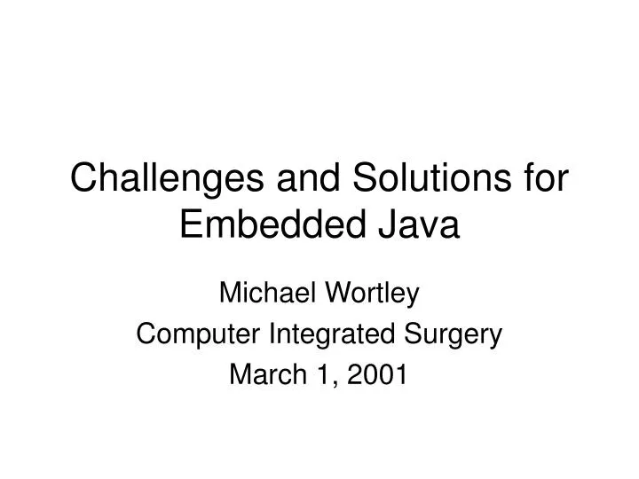 challenges and solutions for embedded java n.