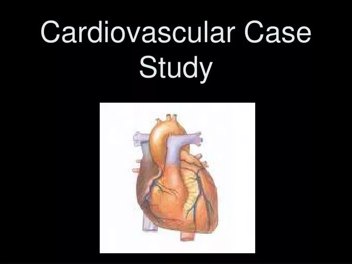 case study for cardiac