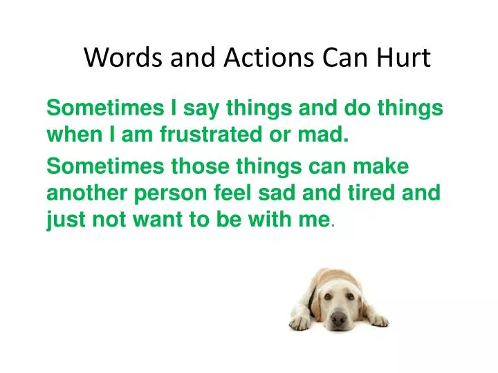 words and actions can hurt n.