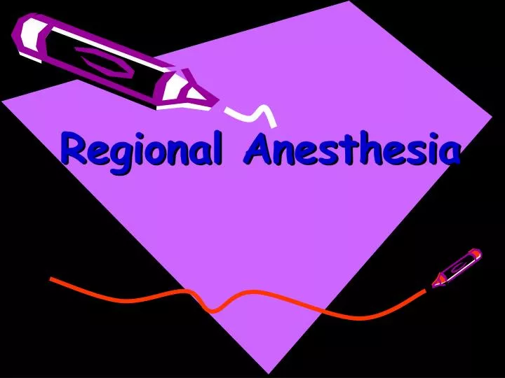 PPT Regional Anesthesia PowerPoint Presentation, free download ID915400