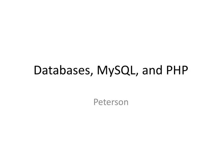 PPT - Databases, MySQL, and PHP PowerPoint Presentation, free download ...