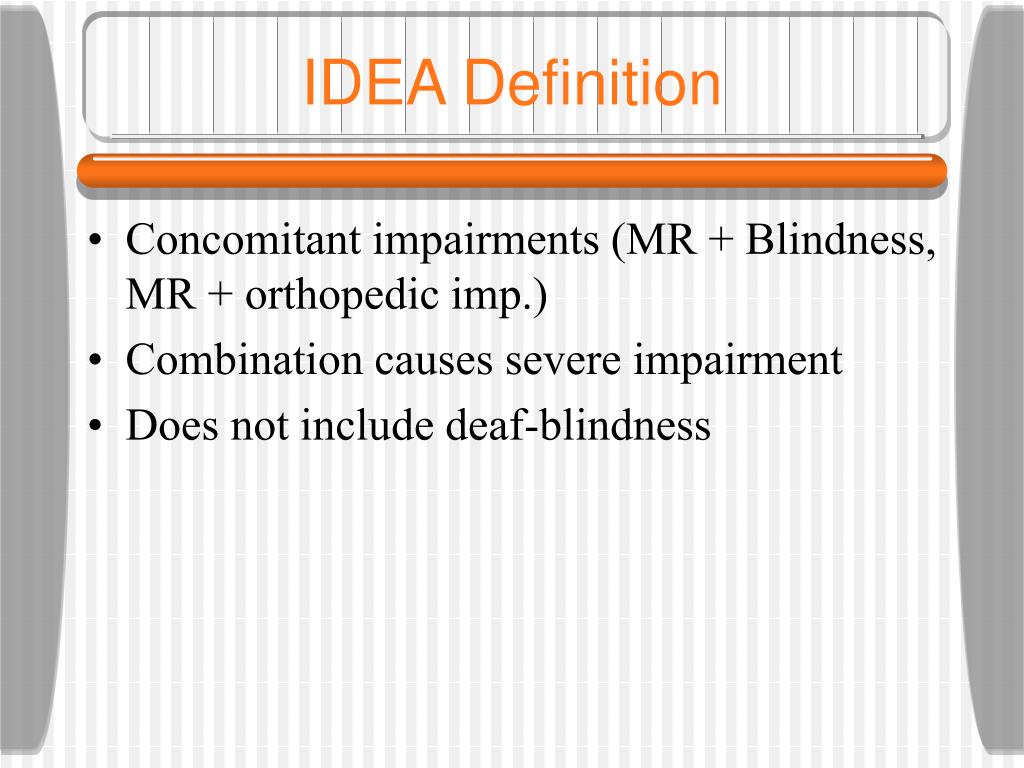 Multiple Disabilities Are Defined By Concomitant Impairments