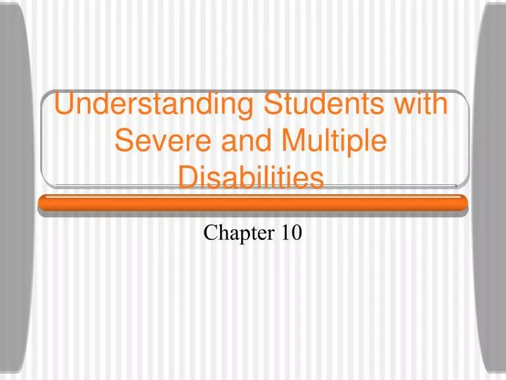 understanding students with severe and multiple disabilities n.