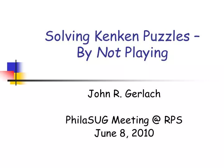 PPT - Resolving Kenken Puzzles Through Not Enjoying PowerPoint picture relating to Printable Kenken Puzzles 9x9 called PPT - Resolving Kenken Puzzles By way of Not Actively playing PowerPoint