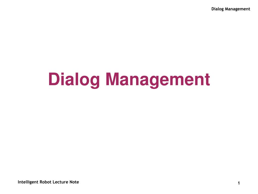 Das dialog. Manager dialogues.
