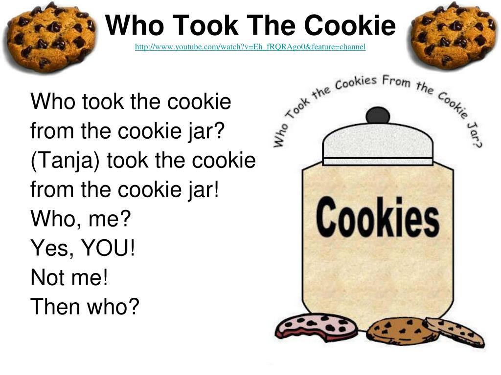 Cookiehttp://www.youtube.com/watch?v=Eh_fRQRAgo0&feature=channel Who to...