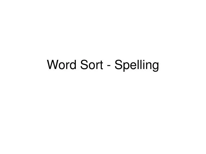 word sort spelling n.