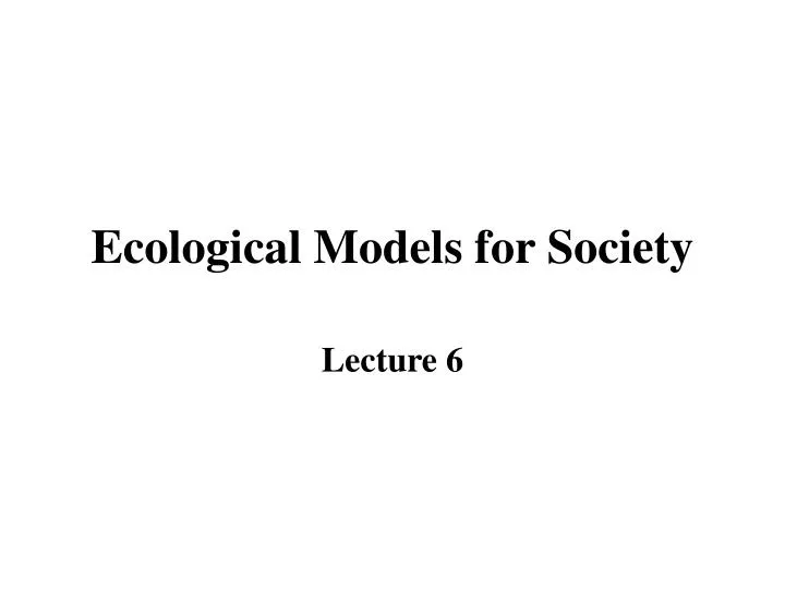 ecological models for society n.