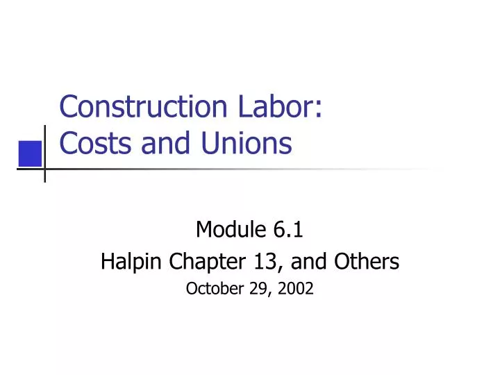 construction labor costs and unions n.