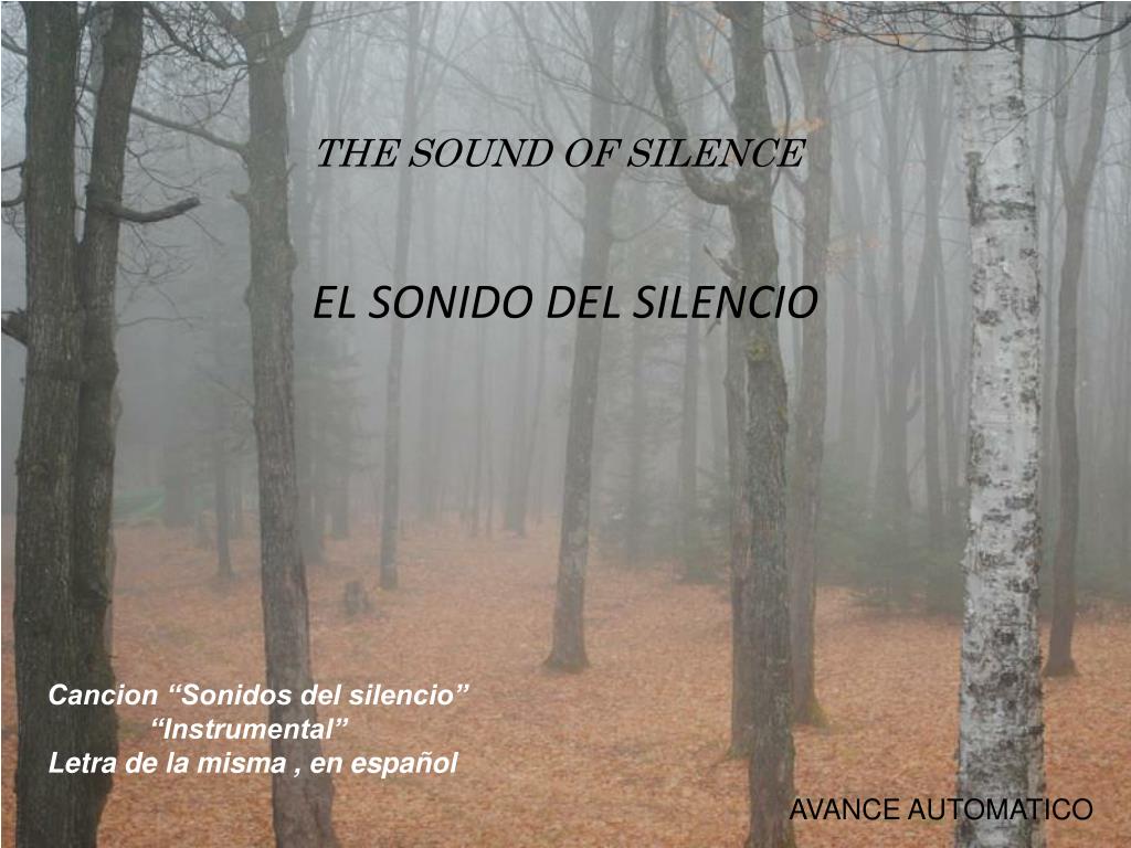 PPT - THE SOUND OF SILENCE PowerPoint Presentation, free download -  ID:926925