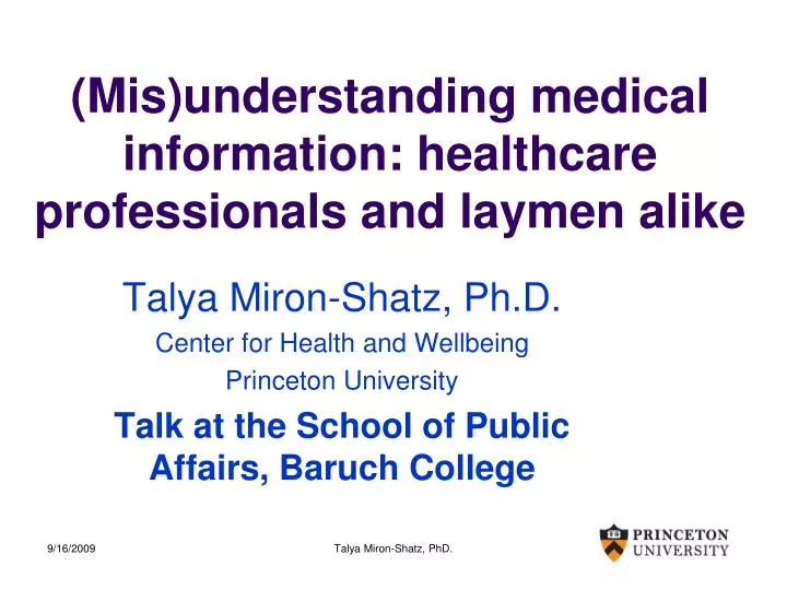 mis understanding medical information healthcare professionals and laymen alike n.