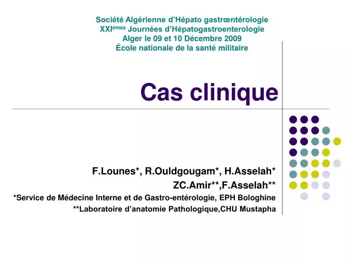 PPT - Cas clinique PowerPoint Presentation, free download - ID:932452
