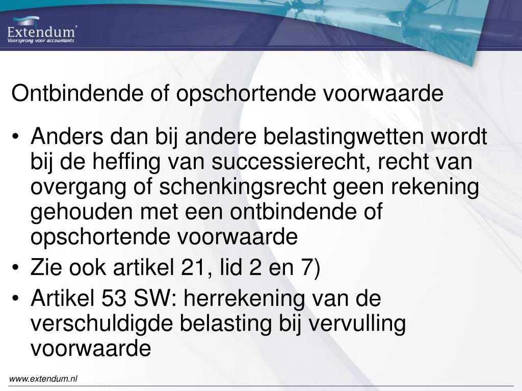 PPT - Aangifte Successie- En Schenkingsrecht In De Praktijk Mr. Bert ...