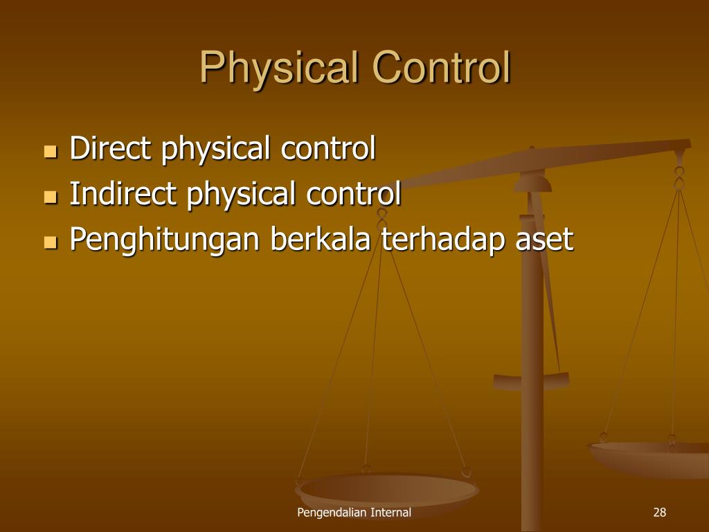 Physical control