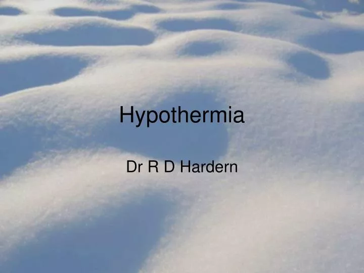 Ppt Hypothermia Powerpoint Presentation Free Download Id 935573