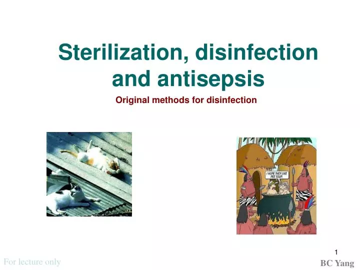 PPT Sterilization, disinfection and antisepsis PowerPoint Presentation ID938131
