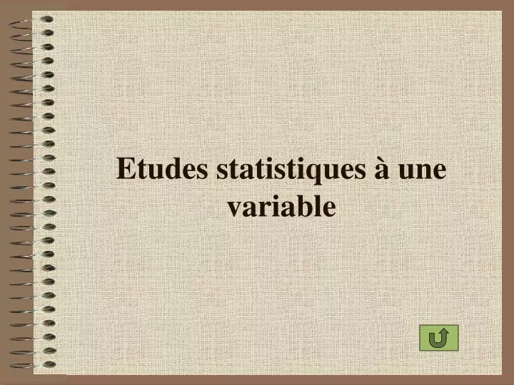 etudes statistiques une variable n.