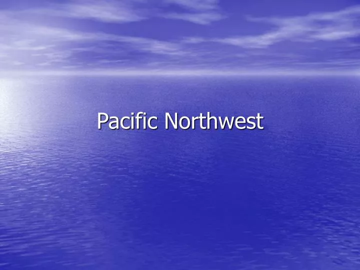pacific northwest n.
