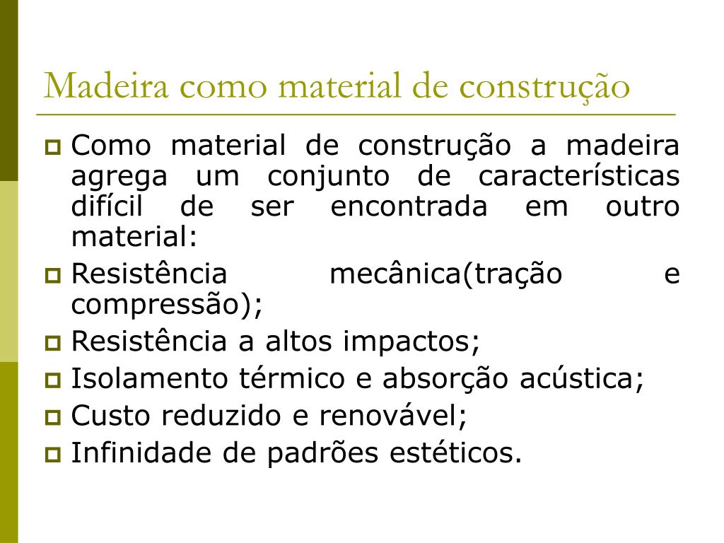 Madeira como material de construção - ppt carregar