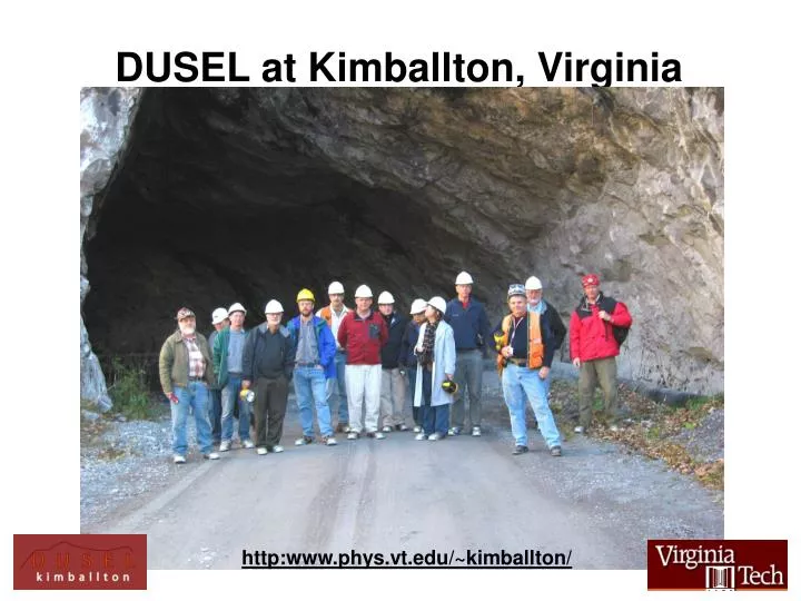 PPT DUSEL at Kimballton, Virginia PowerPoint Presentation, free