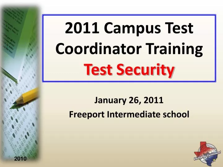 PPT 2011 Campus Test Coordinator Training Test Security PowerPoint