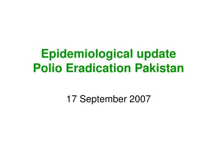 epidemiological update polio eradication pakistan n.