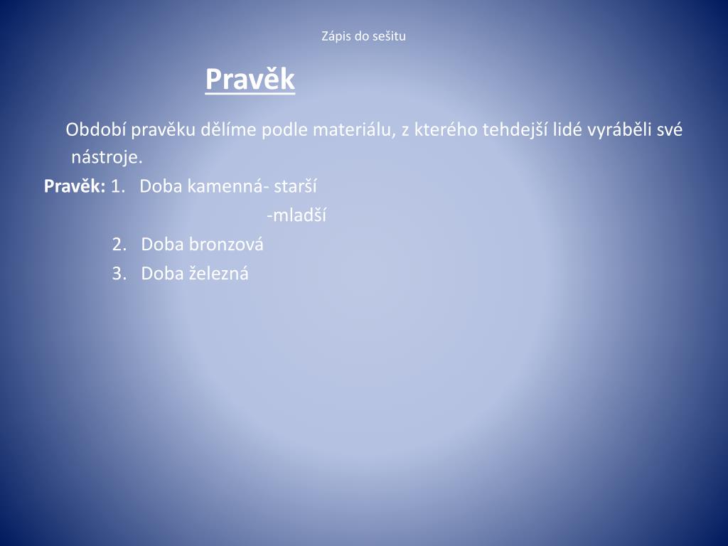 PPT - ČESKÉ ZEMĚ V PRAVĚKU PowerPoint Presentation, free download -  ID:946437
