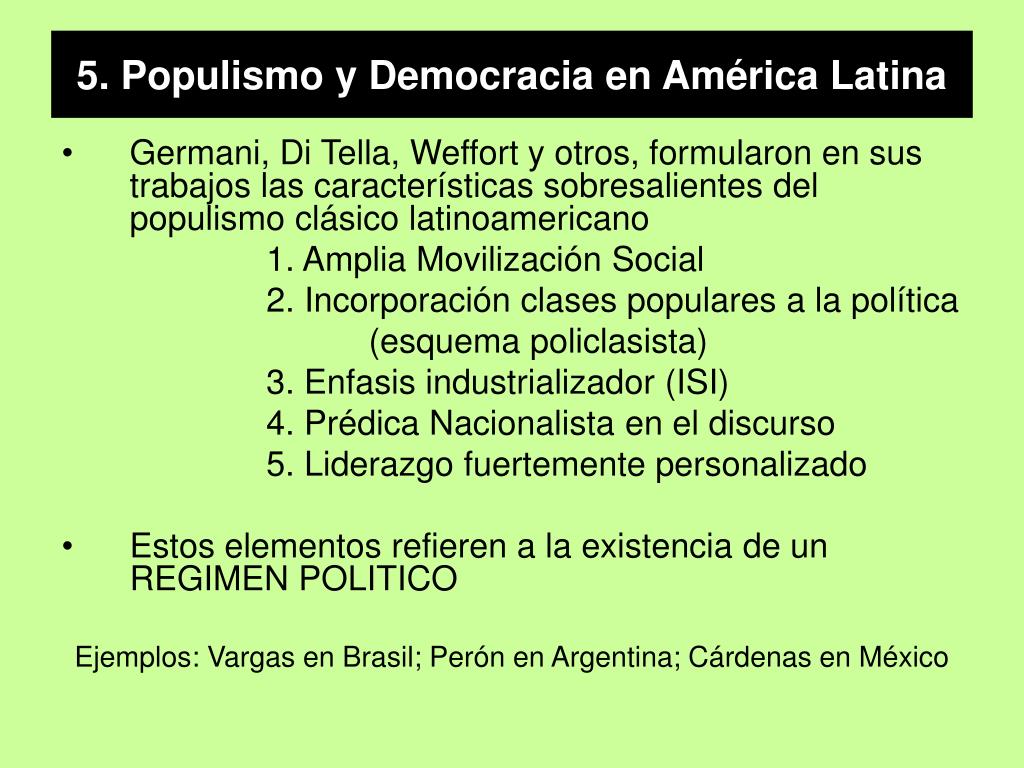 ppt 5 populismo y democracia en américa latina powerpoint