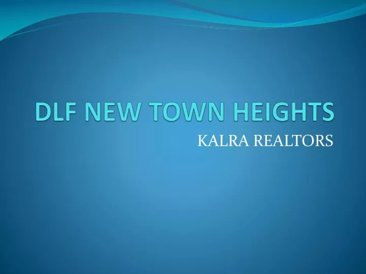dlf new town heights n.