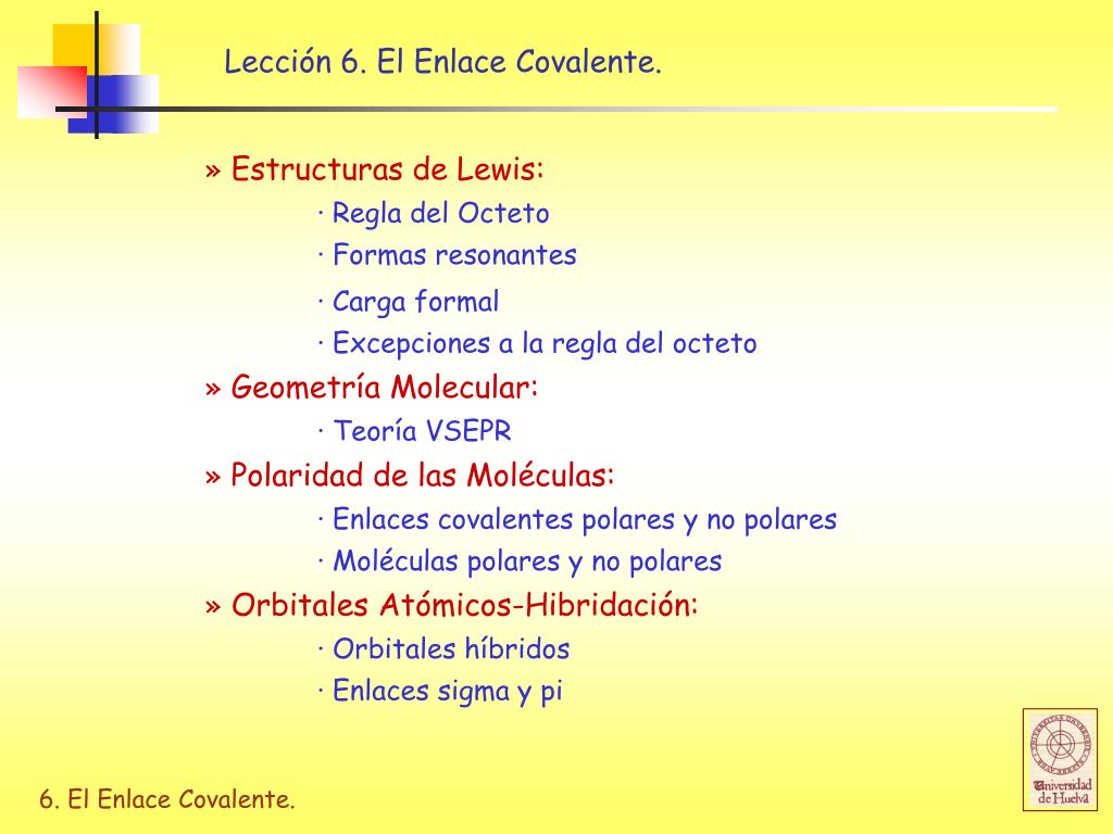 PPT - Lección 6. El Enlace Covalente. PowerPoint Presentation, free  download - ID:950600