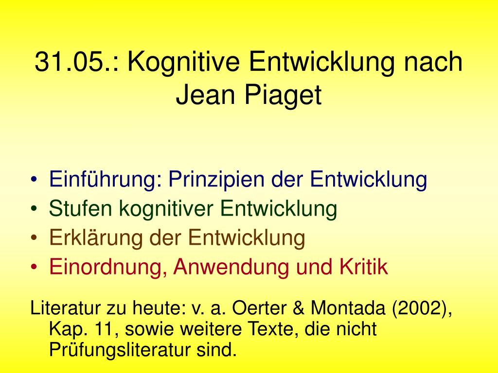 PPT - Vorlesung Entwicklungspsychologie I Kognitive Entwicklung nach Jean  Piaget PowerPoint Presentation - ID:950699