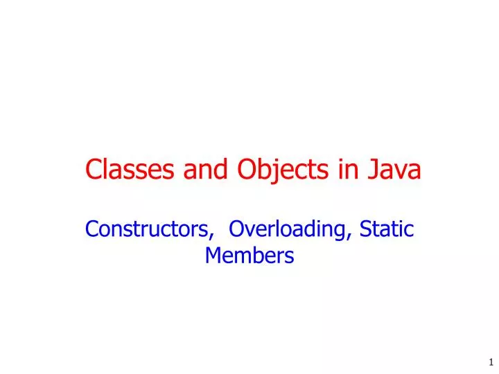 PPT - Classes and Objects in Java PowerPoint Presentation, free ...