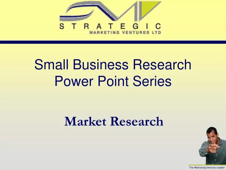small business research power point series n.