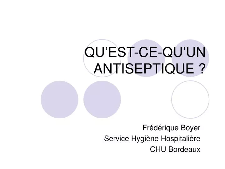 Qu Est Ce Qu Une Odyssée PPT - QU’EST-CE-QU’UN ANTISEPTIQUE ? PowerPoint Presentation, free