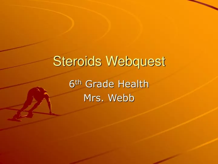 steroids webquest n.