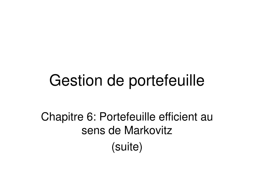 PPT - Gestion de portefeuille PowerPoint Presentation, free download -  ID:956915