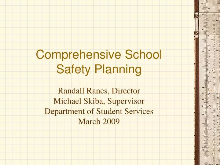 PPT Comprehensive School Safety Planning PowerPoint Presentation