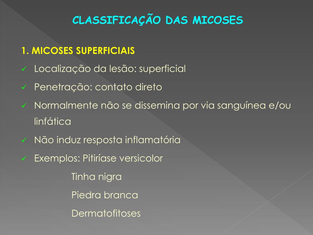 PPT - CLASSIFICAÇÃO DAS MICOSES PowerPoint Presentation, Free Download ...