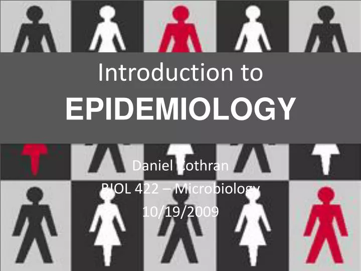 Ppt Epidemiology Powerpoint Presentation Free Download Id 960990