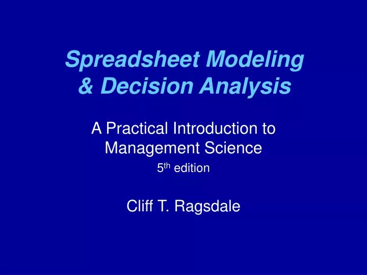 Ppt Spreadsheet Modeling Decision Analysis Powerpoint - 