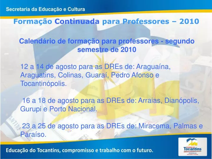 PPT - Formação Continuada Para Professores – 2010 PowerPoint ...