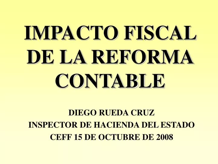 impacto fiscal de la reforma contable n.